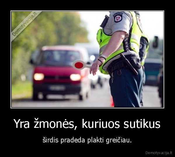 policija,sirdis,zmones