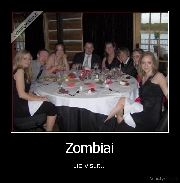 zombiai, jie, visur