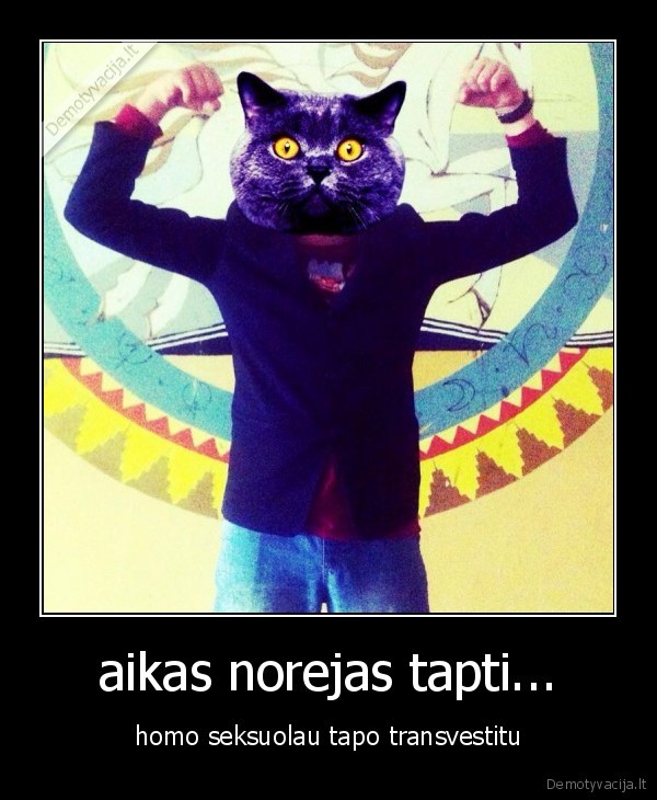 aikas norejas tapti...