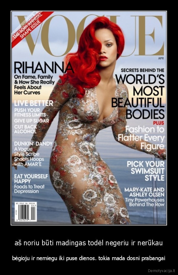 aš noriu būti madingas todėl negeriu ir nerūkau