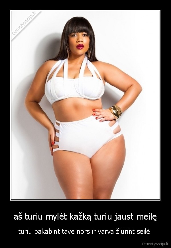 aš turiu mylėt kažką turiu jaust meilę