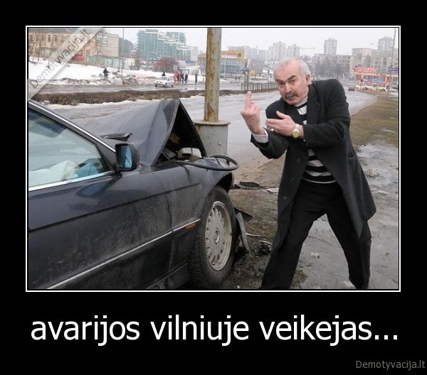 avarijos vilniuje veikejas...