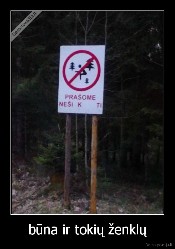 būna ir tokių ženklų