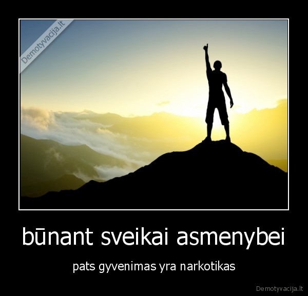 būnant sveikai asmenybei