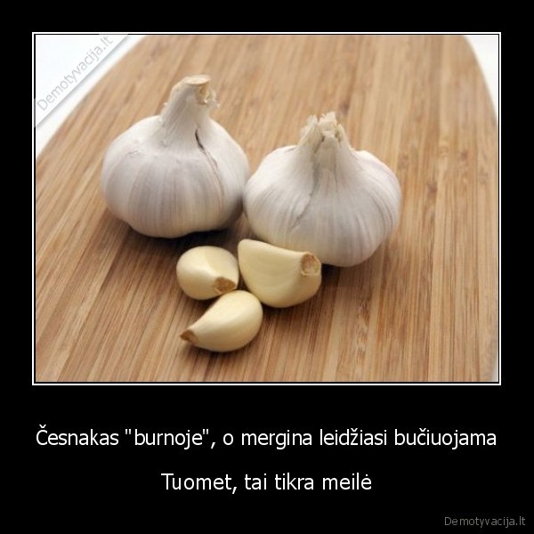 cesnakas,burna,mergina,bucinys,tikra, meile,blogas, kvapas,dirol,orbit