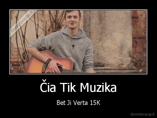 Čia Tik Muzika
