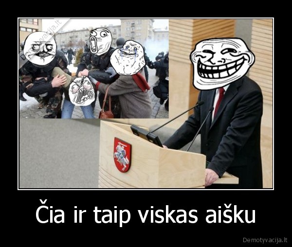 Čia ir taip viskas aišku