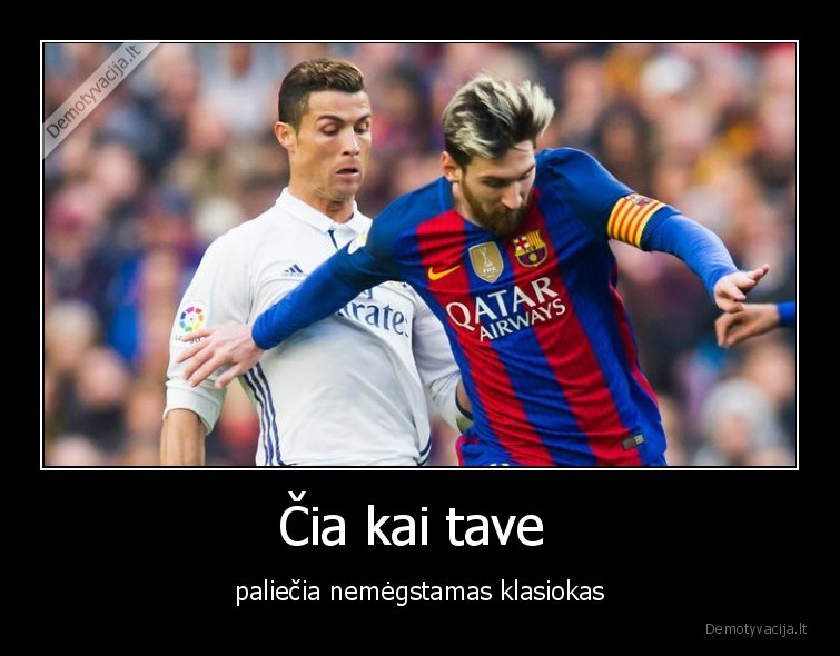 messi,ronaldo,klasiokai,mokykla