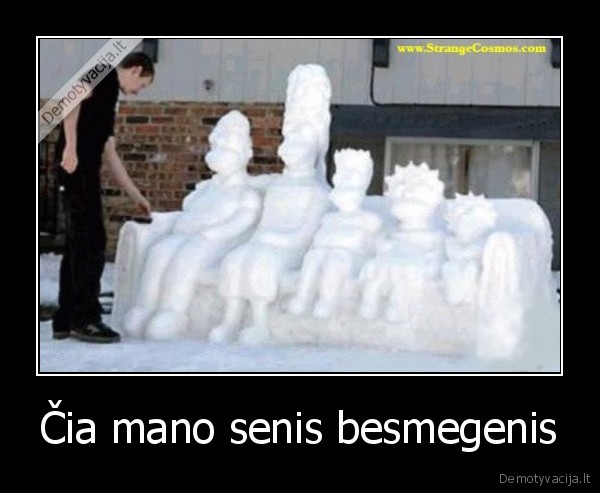 Čia mano senis besmegenis