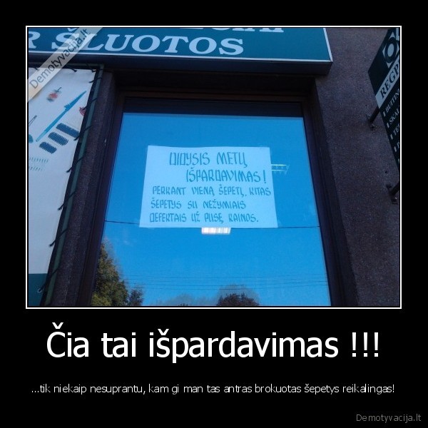 Čia tai išpardavimas !!!