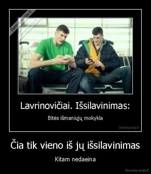 Čia tik vieno iš jų išsilavinimas