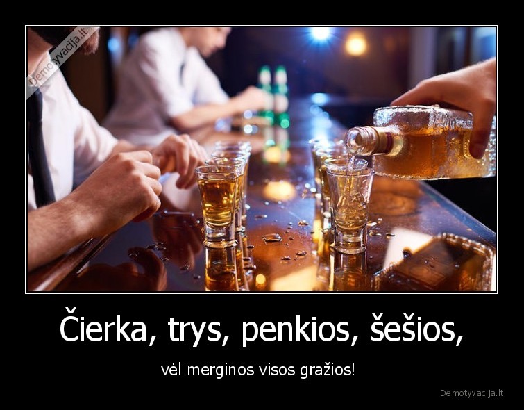 cierka,alkoholis,grazios,merginos