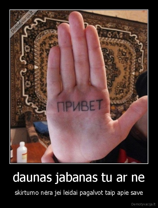 daunas jabanas tu ar ne