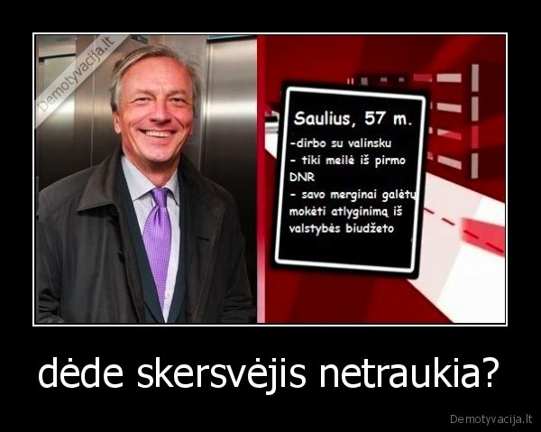 dėde skersvėjis netraukia?