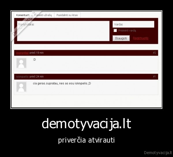 demotyvacija.lt,atvirumas,komentarai