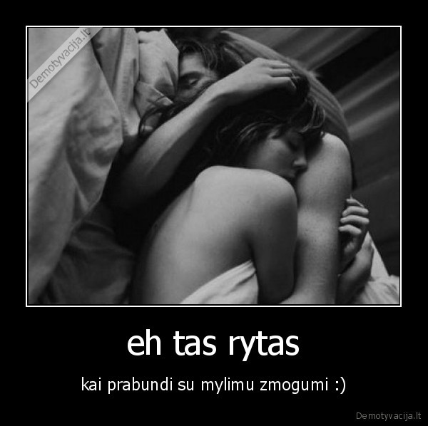 eh tas rytas