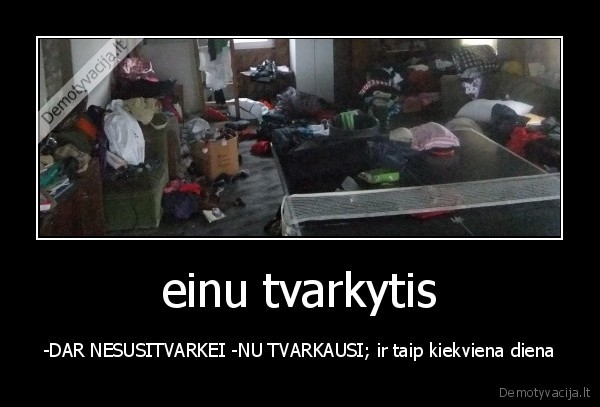 einu tvarkytis