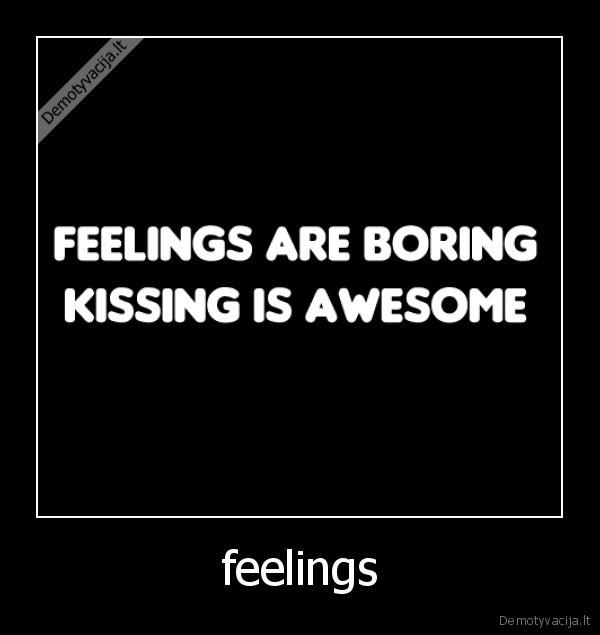 feelings