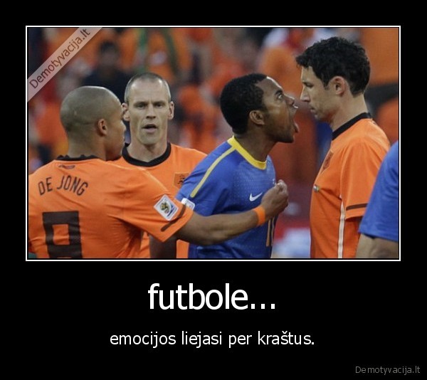 futbole...