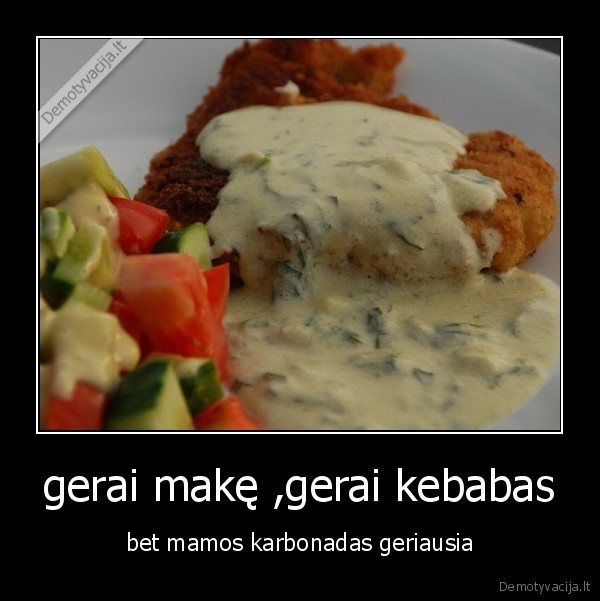 gerai makę ,gerai kebabas