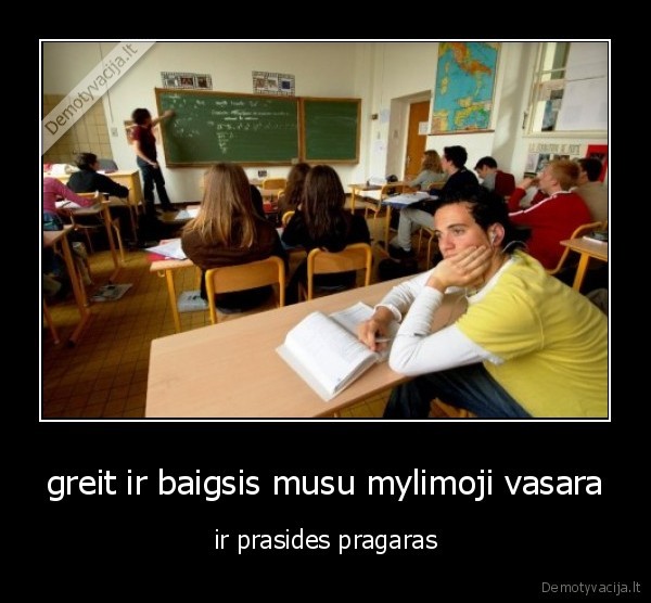 greit ir baigsis musu mylimoji vasara