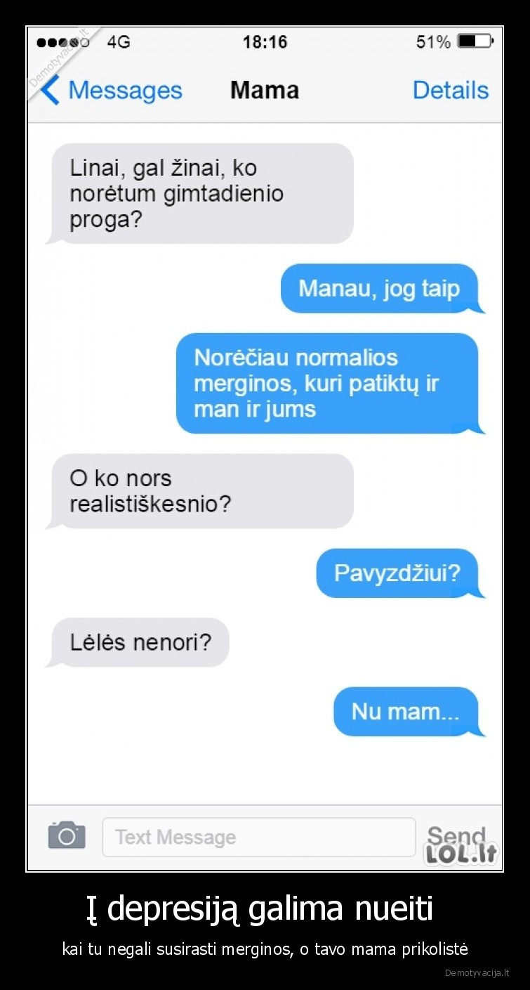 prikoliste,mama,mergina,vaikinai,santykiai,lele,dovana,gimtadienis