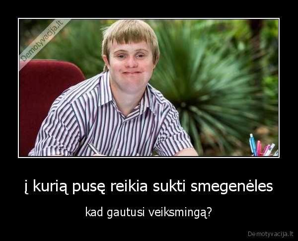 į kurią pusę reikia sukti smegenėles