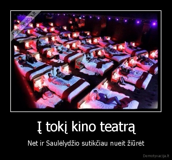 saulelydis,kino, teatras,lovos, kino, teatre