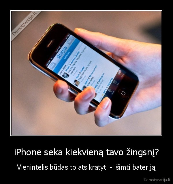 iPhone seka kiekvieną tavo žingsnį?