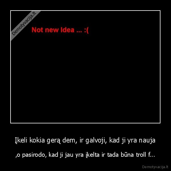 vaikai,svente,darbas,kubilius,bieberis,demotivacija,dbz,minedas,trollface,fo