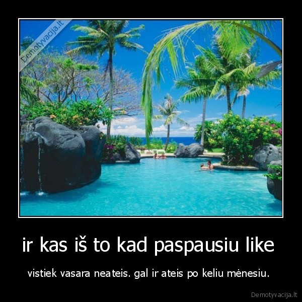 vasara, vasarele, ta, laukiama