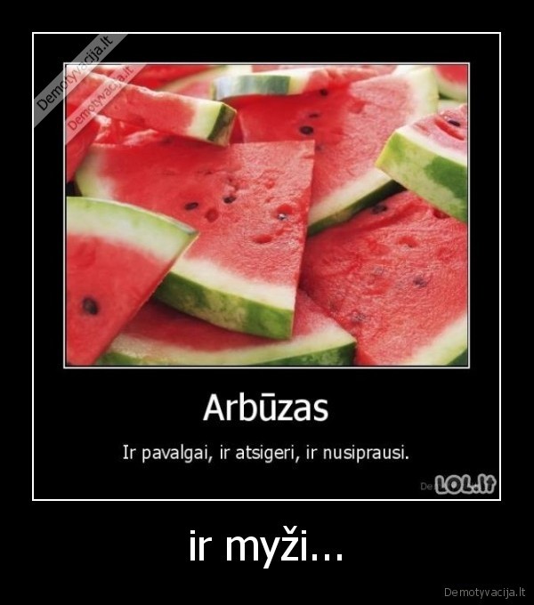 ir myži...