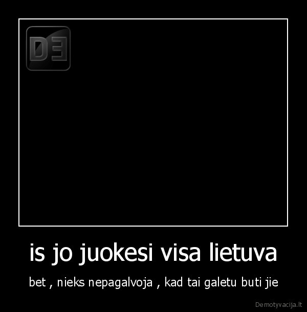 is jo juokesi visa lietuva