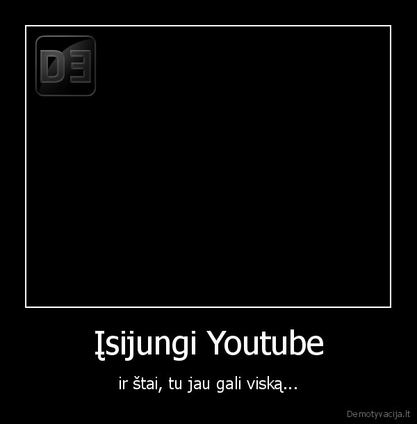 Įsijungi Youtube