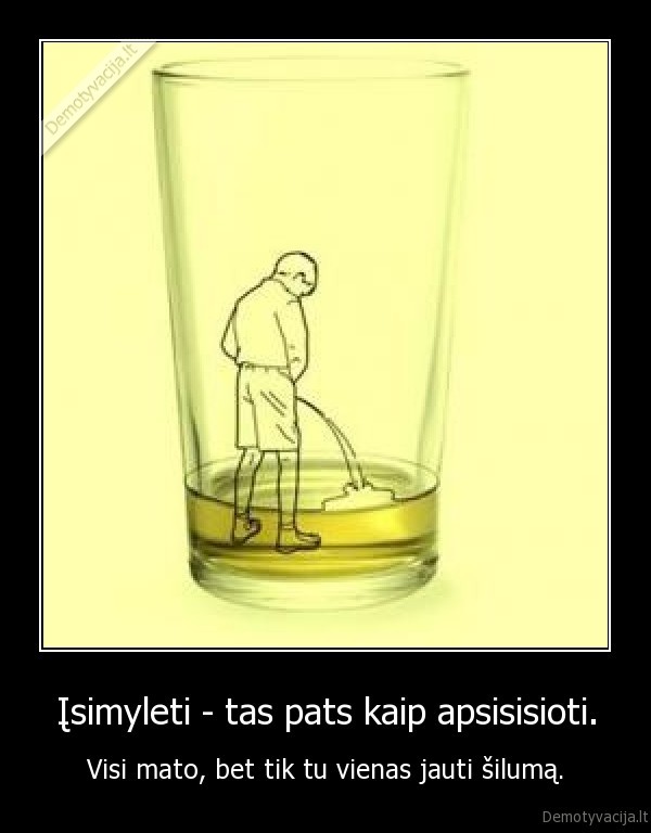 Įsimyleti - tas pats kaip apsisisioti.