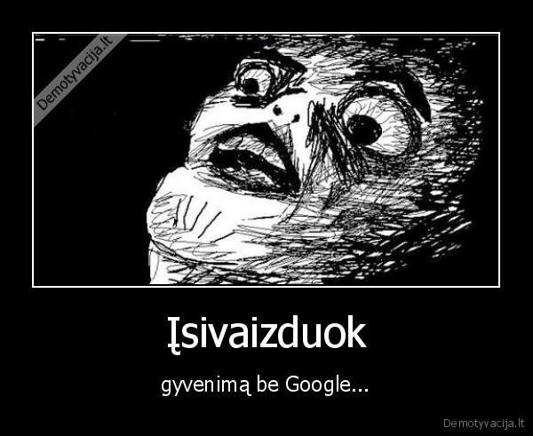 google, gyvenimas