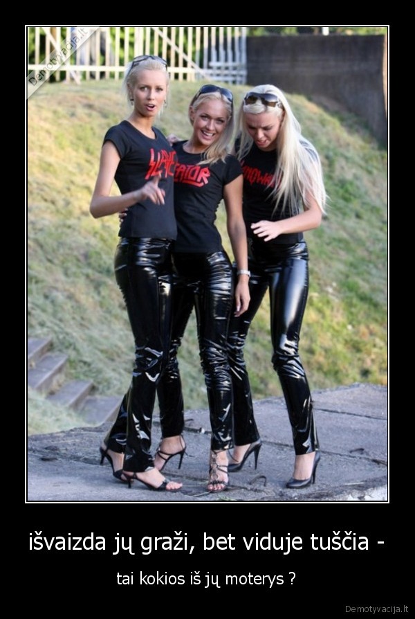 išvaizda jų graži, bet viduje tuščia -