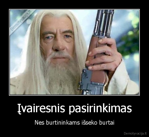 Įvairesnis pasirinkimas