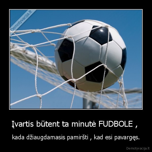 fudbolas,ivartis,dziaugsmas