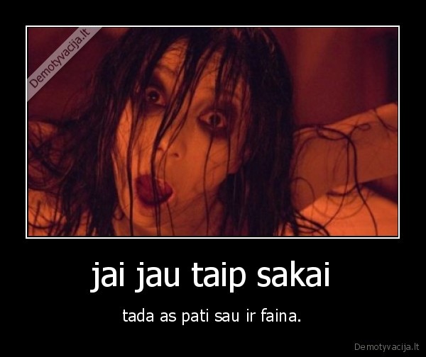 jai jau taip sakai