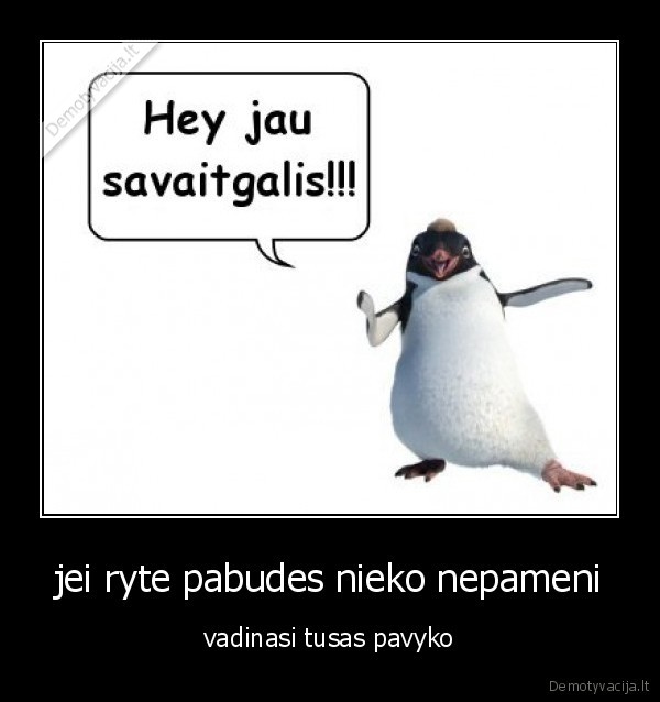 jei ryte pabudes nieko nepameni