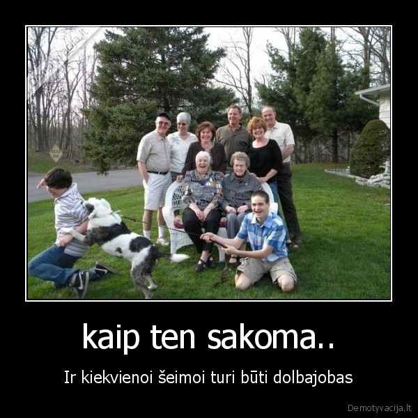 kaip ten sakoma..