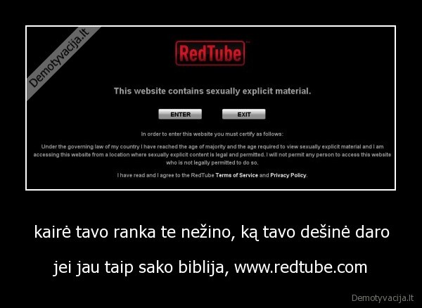 kairė tavo ranka te nežino, ką tavo dešinė daro