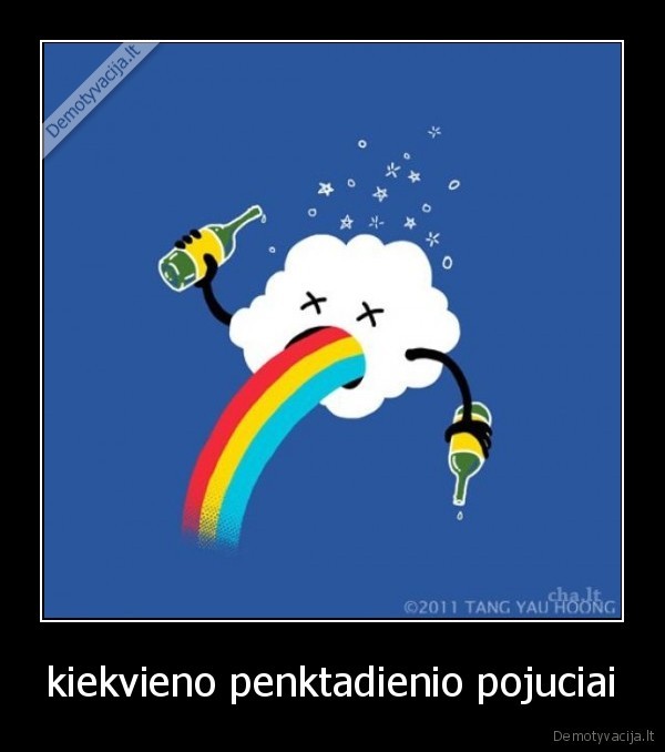 kiekvieno penktadienio pojuciai