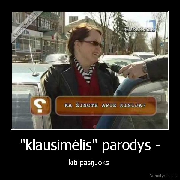 &quot;klausimėlis&quot; parodys -
