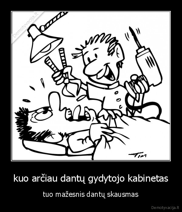 baime,bijoti,dantistas,skauda,skausmas,nemalonu,kabinetas