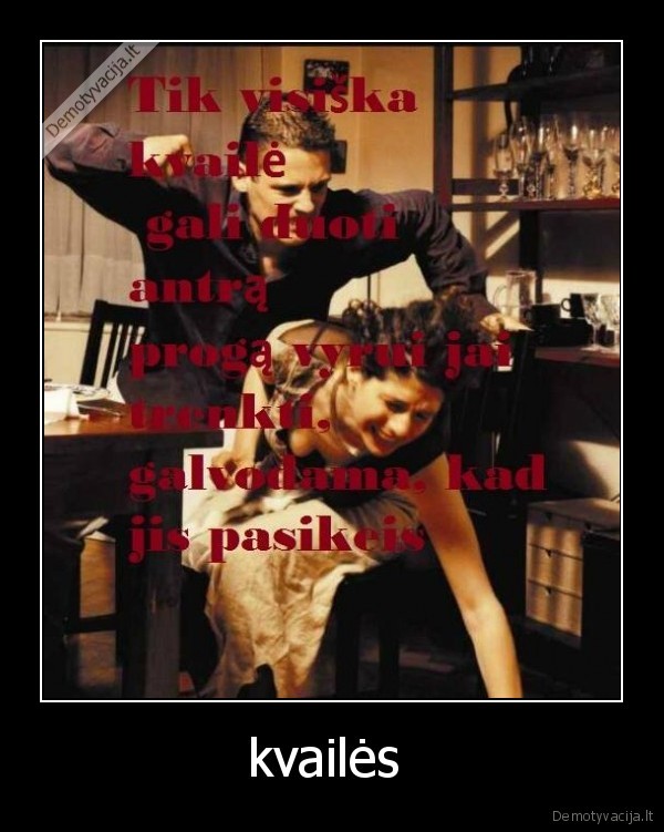 kvailės 