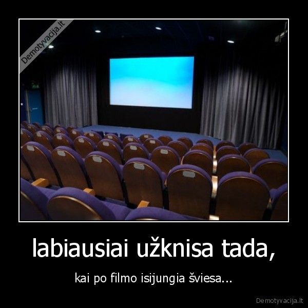 kino, teatras,sviesa,uzipisymas