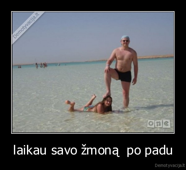 laikau, zmona, po, padu,zmona,one.lt,padas,jura