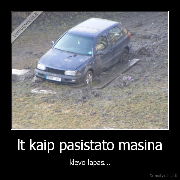 lt kaip pasistato masina